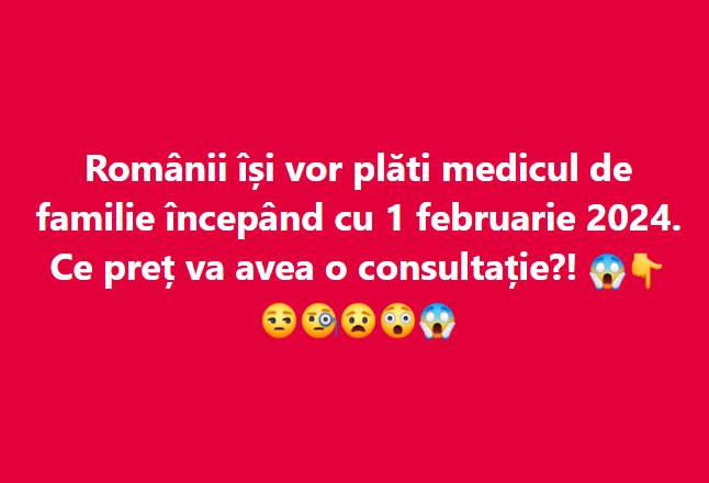 Românii își vor plăti medicul de familie începând cu 1 februarie 2024. Ce preț va avea o consultație