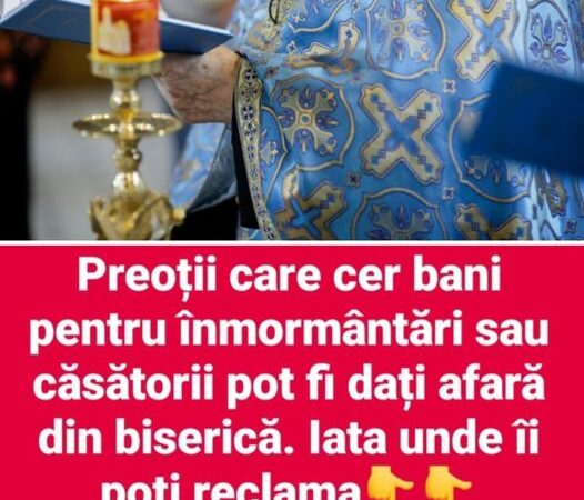 Preoții care cer bani la înmormântări sau nunți pedepsiți de Biserică