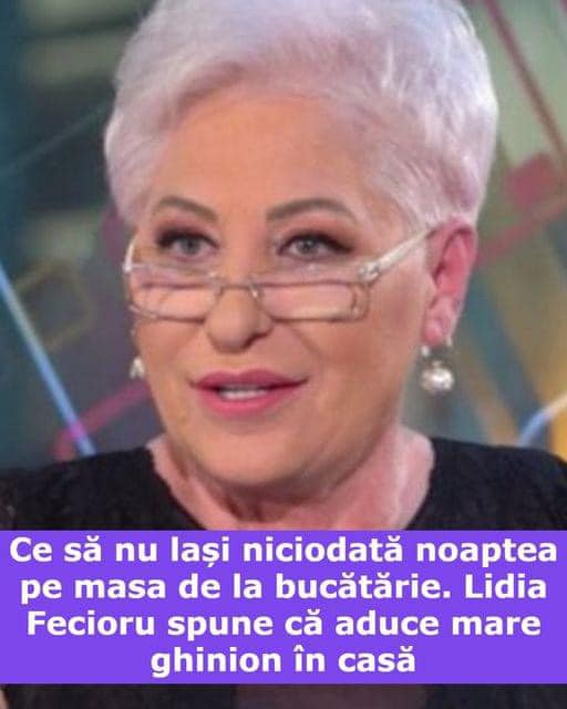 Ce Să Nu Lași Niciodată Noaptea Pe Masa De La Bucătărie. Lidia Fecioru Spune Că Aduce Mare Ghinion În Casă