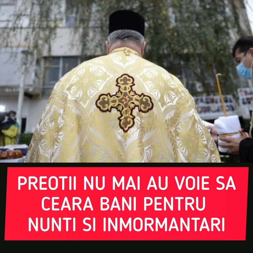 Preoții nu mai au voie să ceară bani pentru nunți și înmormântări. Unde poti face sesizare