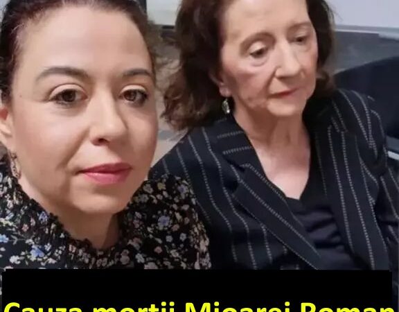 Mioara Roman a murit în urma unui stop cardiac. Oana Roman A decedat practic în somn