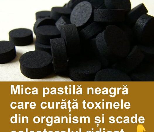 Beneficiile și Administrarea Micilor Pastile Negre pentru Detoxifierea și Scăderea Colesterolului