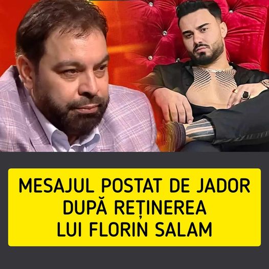 Mesajul postat de Jador după reținerea lui Florin Salam Pentru oamenii care doresc să merg să le cânt. Cum au reacționat fanii artistului