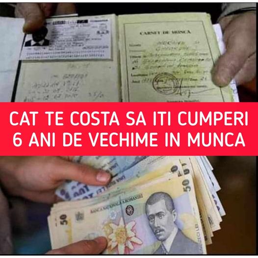 Cat te costa ca sa-ti cumperi 6 ani de vechime in munca in 2024