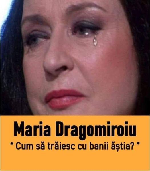 Maria Dragomiroiu A Fost Umilită După 40 De Ani De Muncă Cum Să Trăiesc Cu Banii Ăștia Ce Pensie Primește Artista