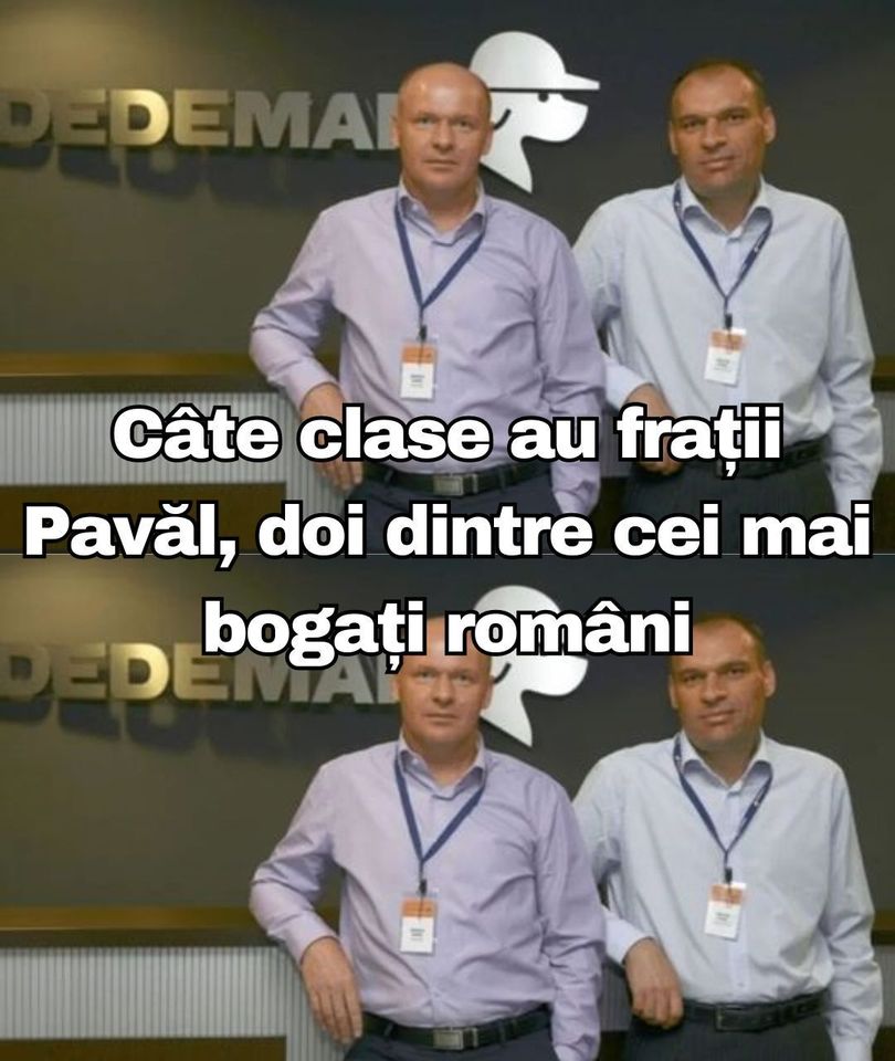 Câte clase au frații Pavăl doi dintre cei mai bogați români. Proprietarii Dedeman au reușit să construiască un imperiu