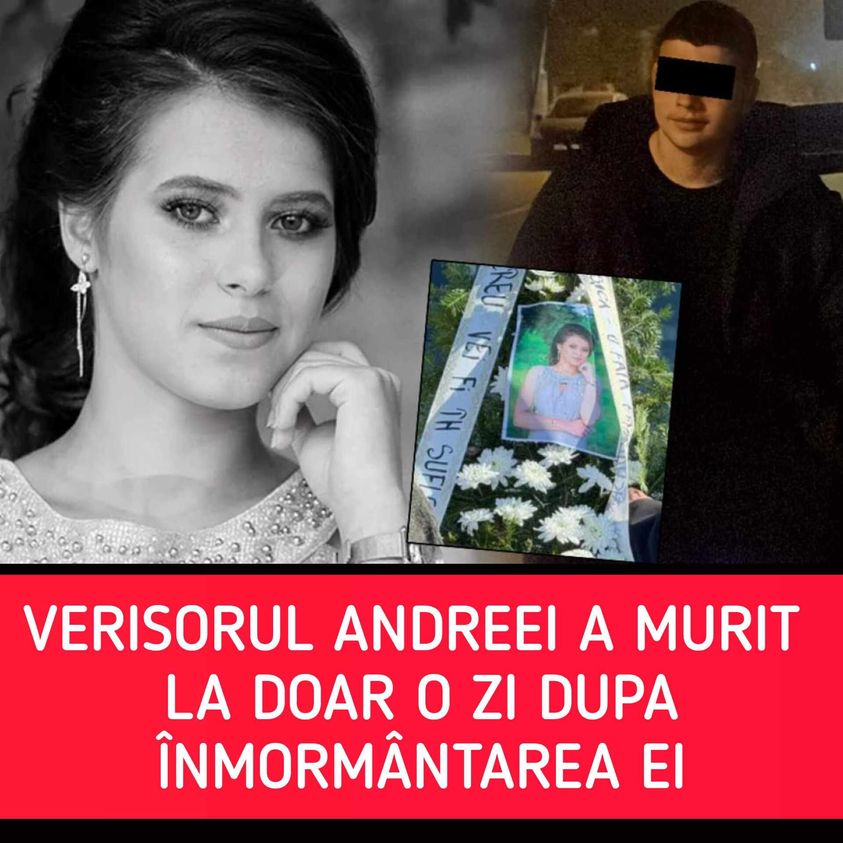 Verișorul Andreei Morega Tânăra Ucisă De Mirel Dragomir A Murit La O Zi De La Înmormântarea Ei Apropiații Sunt Sfâșiați De Durere Nu Pot Să Cred