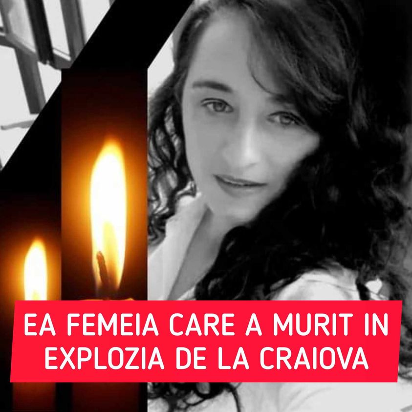 Ea este Luminița femeia care a murit în explozia din Craiova. Ce spun supraviețuitorii O bubuitură puternică uşa a zburat către mine