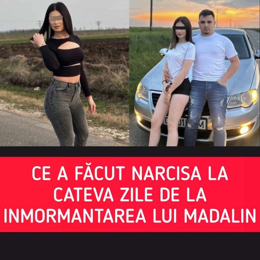 Ce a făcut Narcisa la câteva zile de la înmormântarea lui Mădălin Păduran. Gestul tinerei nu a trecut neobservat. Internauții au remarcat imediat schimbarea