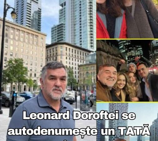 Leonard Doroftei la cei 53 de ani ai săi se autodenumește un TATĂ MÂNDRU . Ce mult a crescut fiica lui Vanessa și ce carieră de onoare și-a ales BRAVOO.