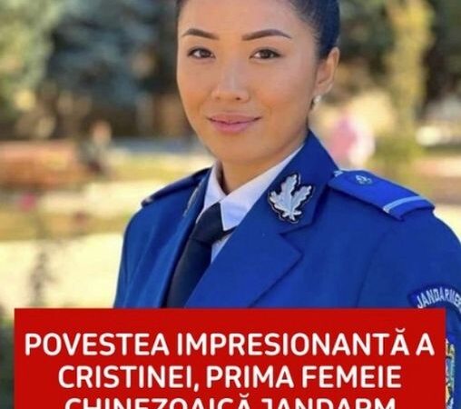 Povestea Impresionantă A Cristinei Prima Femeie Chinezoaică Jandarm Din România Care Are Accent De Moldoveancă Îmi Stabilesc Obiective Mărețe