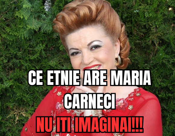 Ce etnie are MARIA CARNECI. Vedeta a lămurit toate zvonurile. Păi cum să cant asa de bine daca nu as fi…