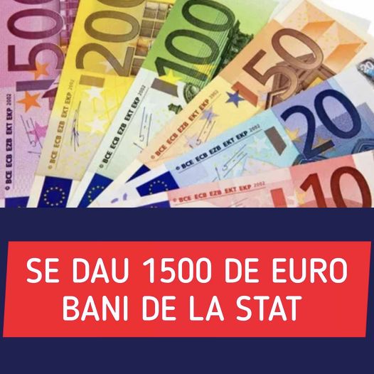 Statul acordă 1.500 de euro românilor banii intră în cont în septembrie. Cine sunt beneficiarii