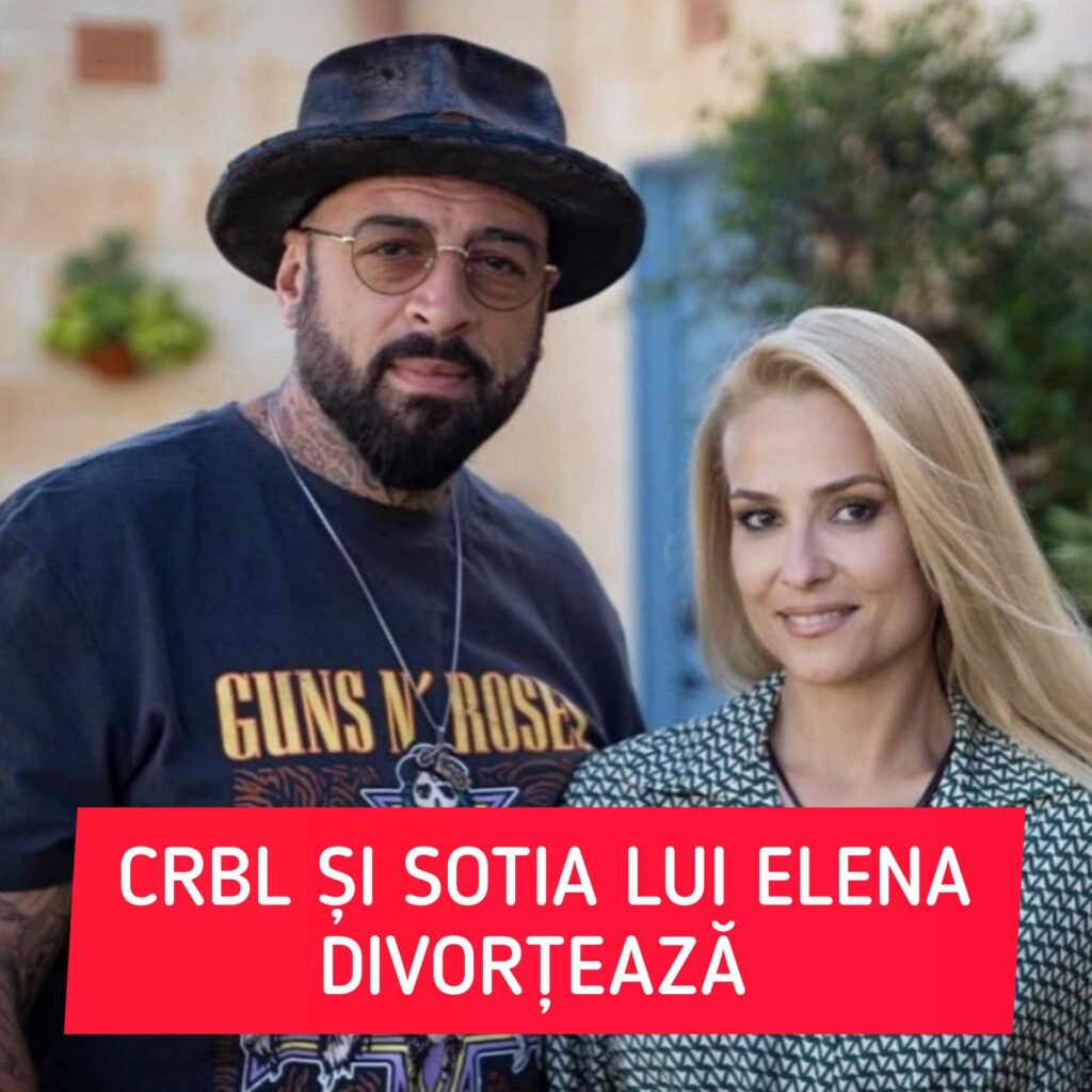 Veste șocantă CRBL și Elena soția lui au decis să meargă pe drumuri separate Cei doi vor divorța după 16 ani de căsnicie. Artistul și partenera lui au trăit o frumoasă poveste de dragoste. Anunțul făcut în urmă cu puțin timp