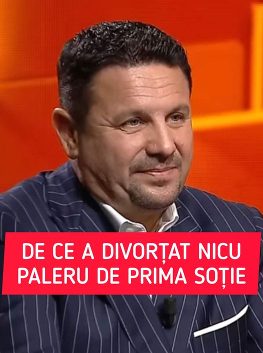 De ce a divorțat Nicu Paleru de prima soție Eram ceva ce uram Cântărețul a demontat zvonurile referitoare la divorțul de cea care i-a fost soție și impresară