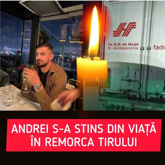 Andrei s-a stins din viață în remorca TIR-ului. Șoferul de camion a lăsat în urmă doi copii