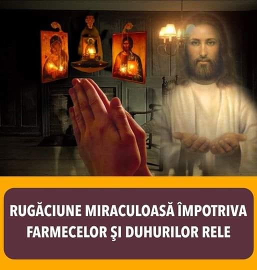 Rugăciune miraculoasă împotriva farmecelor şi duhurilor rele. Ce trebuie să faci exact ca să-ţi recapeţi pacea sufletească şi să scapi definitiv de necazuri