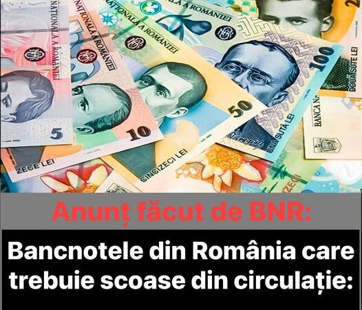 Anunț făcut de BNR bancnotele din România care trebuie scoase imediat din circulație nu trebuie să le mai folosești