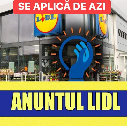 LIDL a facut anuntul. Toti clientii trebuie sa stie. Se aplica in toate orasele