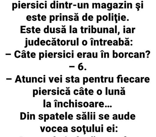 O Femeie A Furat Un Compot De Piersici Dintr-Un Magazin Și E Prinsă De Poliție