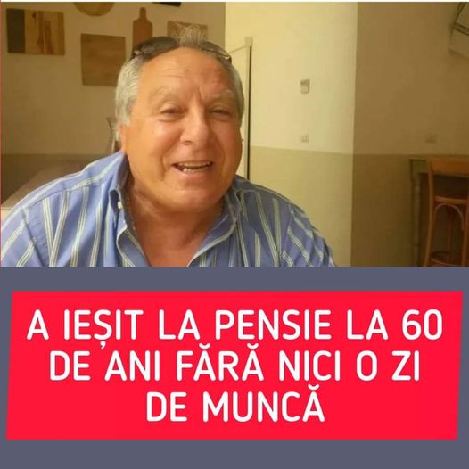 A Ieșit La Pensie La 60 De Ani După Ce Zeci De Ani Nu A Lucrat Deloc Doar Și-A Luat Concediu Medical Unul După Altul