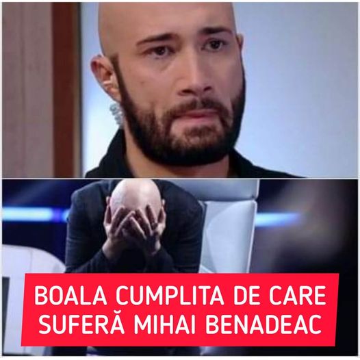 Boala cumplită care îl macină pe Mihai Bendeac Au fost situații în care am cerut ajutor