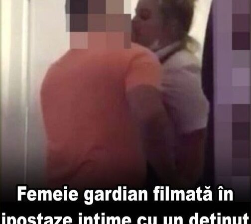 O femeie gardian filmata în ipostaze intime cu un deținut chiar în celula acestuia. Ce a urmat apoi