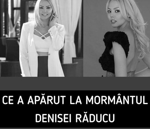 Ce a apărut la mormântul Denisei Răducu la 6 ani de la deces. Tatăl artistei a rămas fără cuvinte Ne mai alină durerea