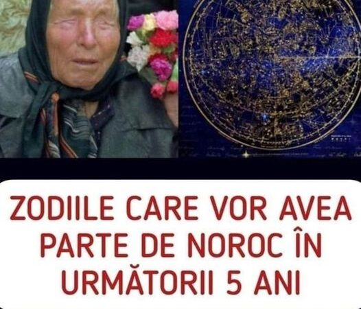 Baba Vanga a făcut noi profeții Care sunt cele cinci zodii care vor avea parte de noroc cinci ani de acum încolo