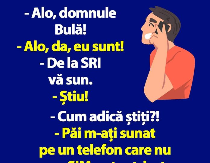 BANC  Alo domnule Bulă De la SRI vă sun