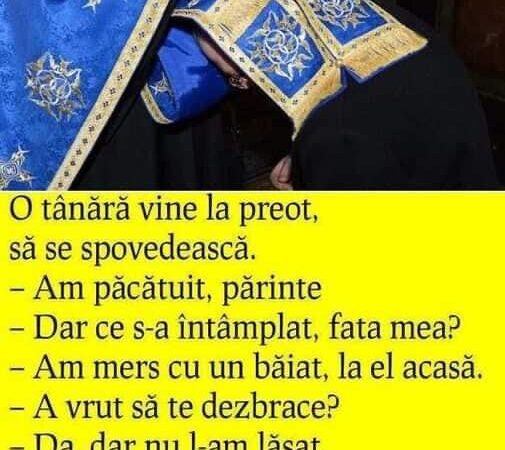 O tanara vine la preot sa se spovedeasca.