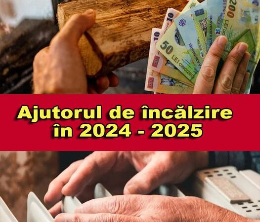 Ajutorul de incalzire in 2024 – 2025. Cine primeste, ce acte sunt necesare