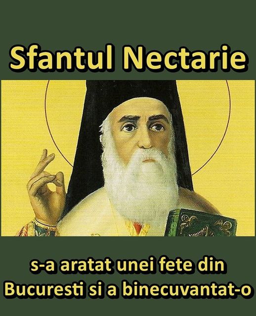 „Minunea Sfântului Nectarie: Binecuvântarea Divină a unei Fete din București”