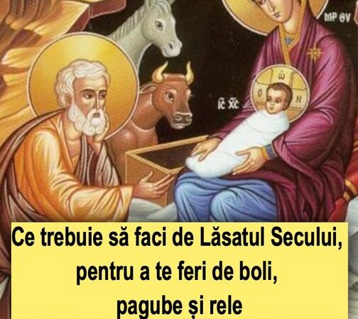 Ce trebuie să faci de Lăsatul Secului, pentru a te feri de boli, pagube și rele