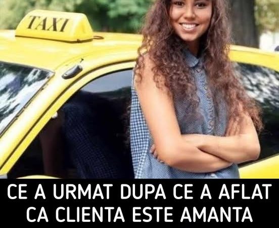 O taximetrista a luat o clienta de la aeroport, iar pe drum a aflat ca e amanta logodnicului ei. „Mi-a dat adresa, am crezut ca mor. Mergea la iubitul meu” Ce a urmat este incredibil