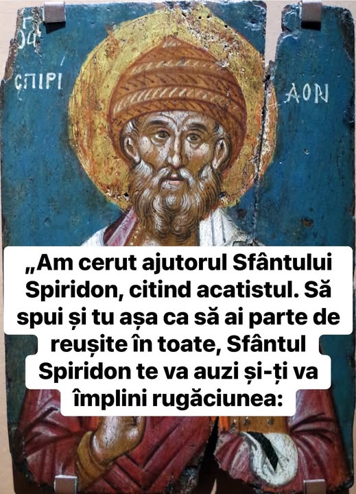 Am cerut ajutorul Sfântului Spiridon, citind acatistul