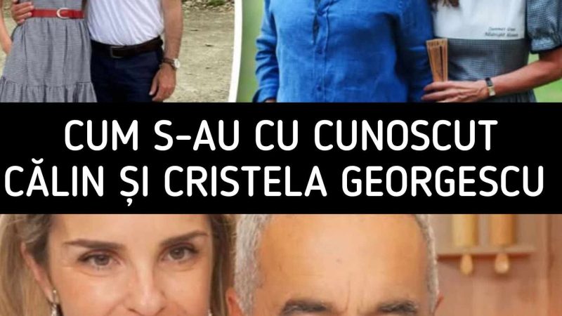 Cum s-au cunoscut Călin Georgescu și Cristela, de fapt