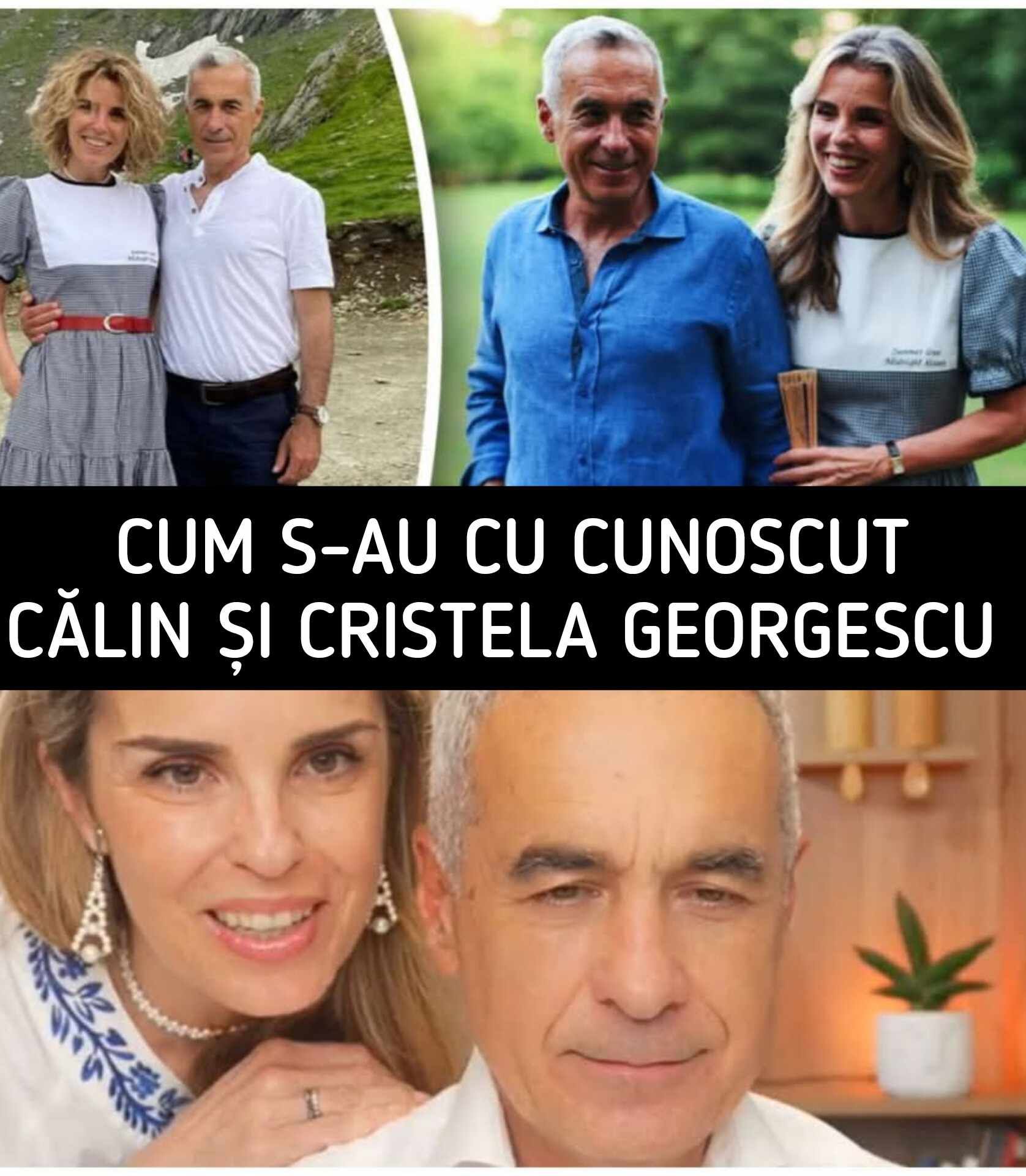 Cum s-au cunoscut Călin Georgescu și Cristela, de fapt