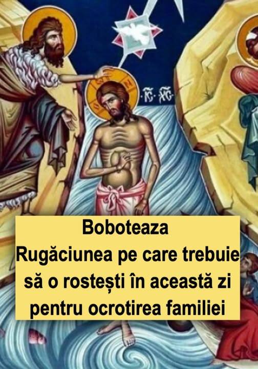 Boboteaza – Rugăciunea pe care trebuie să o rostești în această zi pentru ocrotirea familiei