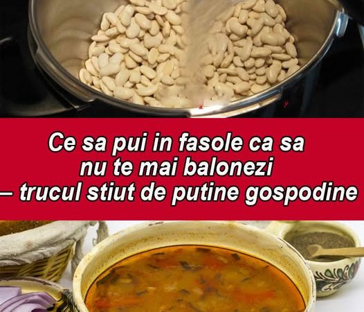 Cum să fierbi fasolea corect. Doar așa devine sănătoasă pentru consumul uman