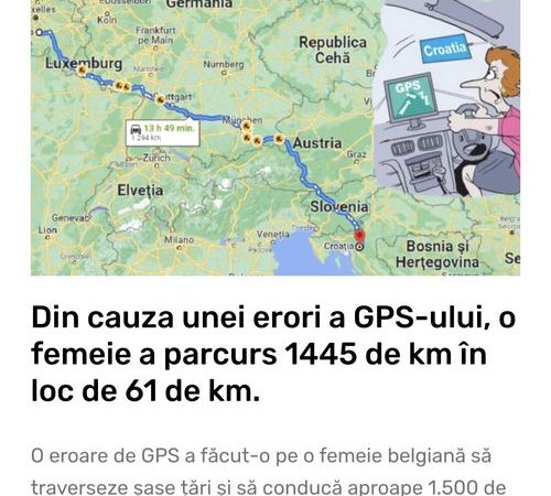 Din cauza unei erori a GPS-ului o femeie a parcurs 1445 de km în loc de 61 de km.