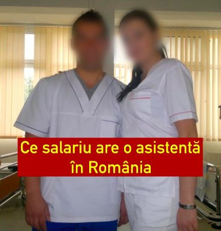 S-A AFLAT Ce salariu are o asistentă în România. Cât câștigă în fiecare lună