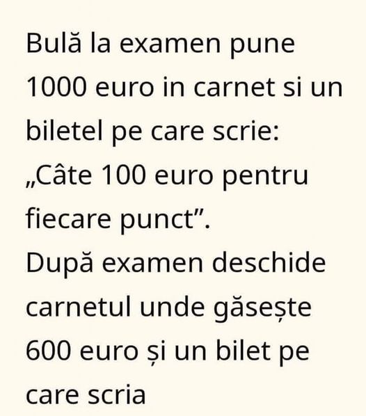 Bulă la examen pune 1000 euro în carnet și un bilețel pe care scrie