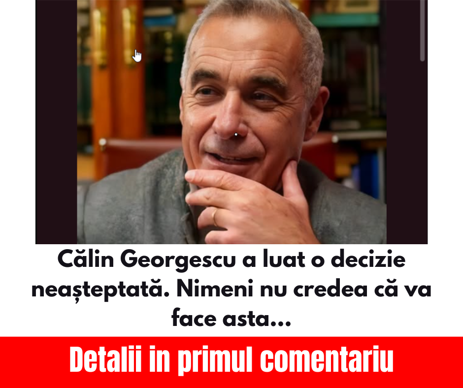 Călin Georgescu răstoarnă complet calculele. Decizia pe care nimeni n-o prevedea